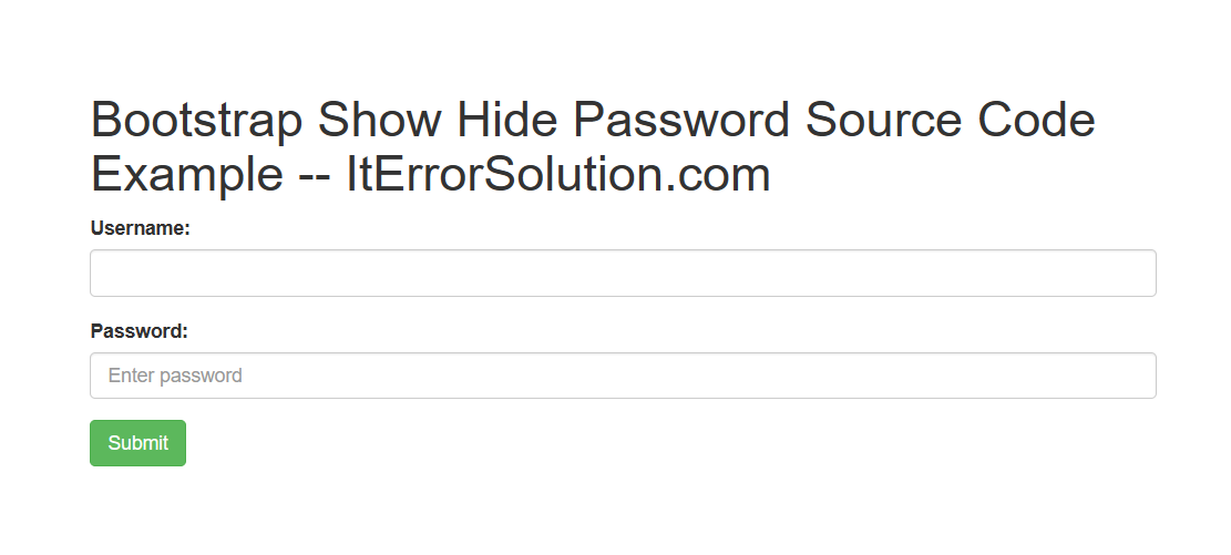 Bootstrap Show Hide Password Source Code Example
