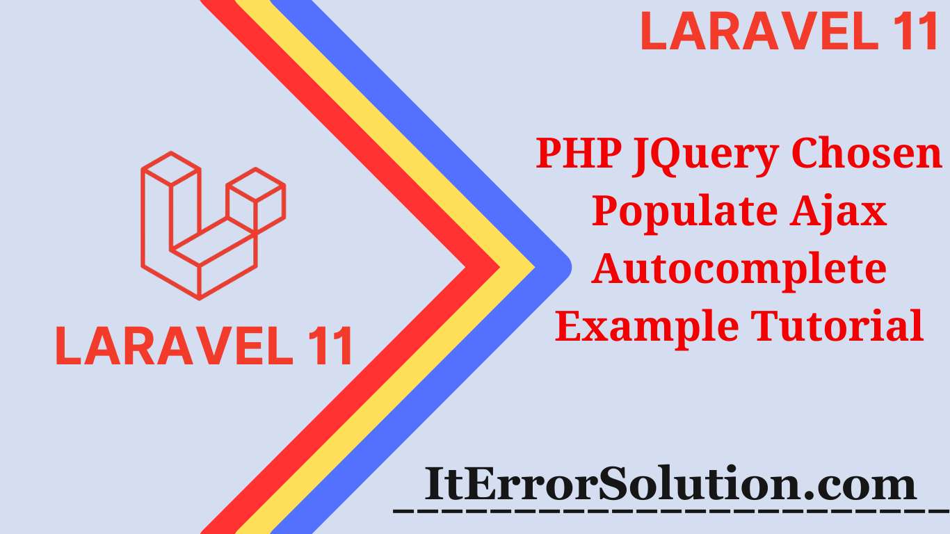 PHP JQuery Chosen Populate Ajax Autocomplete Example Tutorial