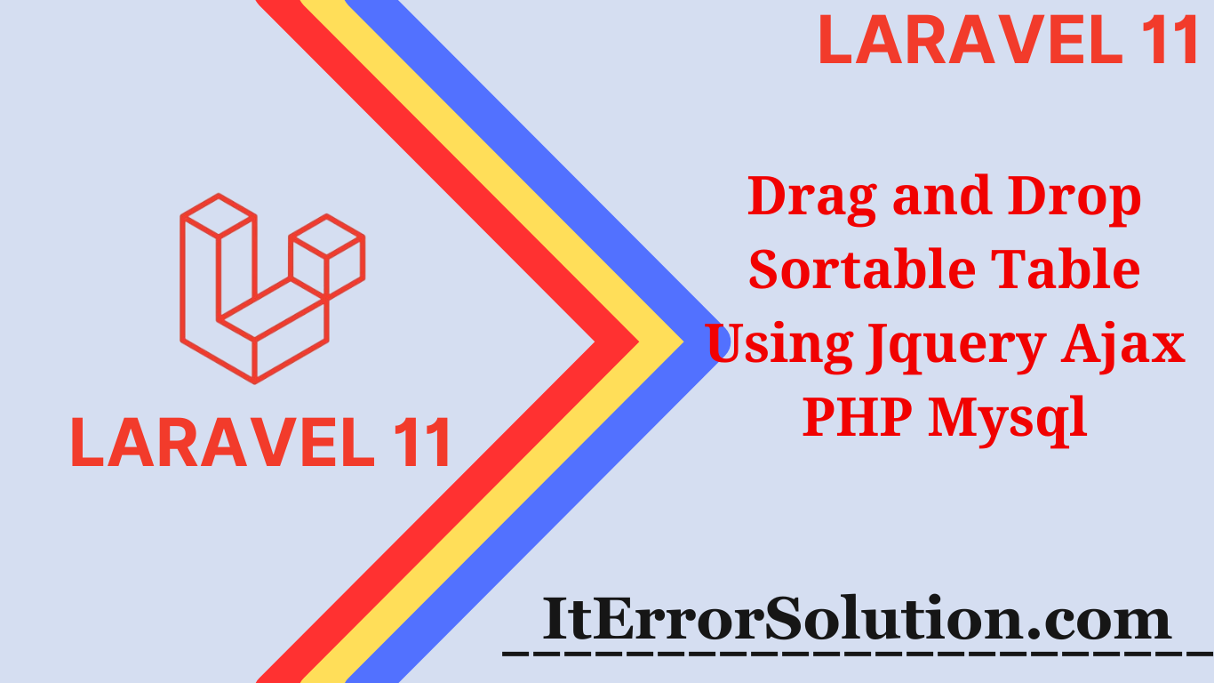 Drag and Drop Sortable Table Using Jquery Ajax PHP Mysql