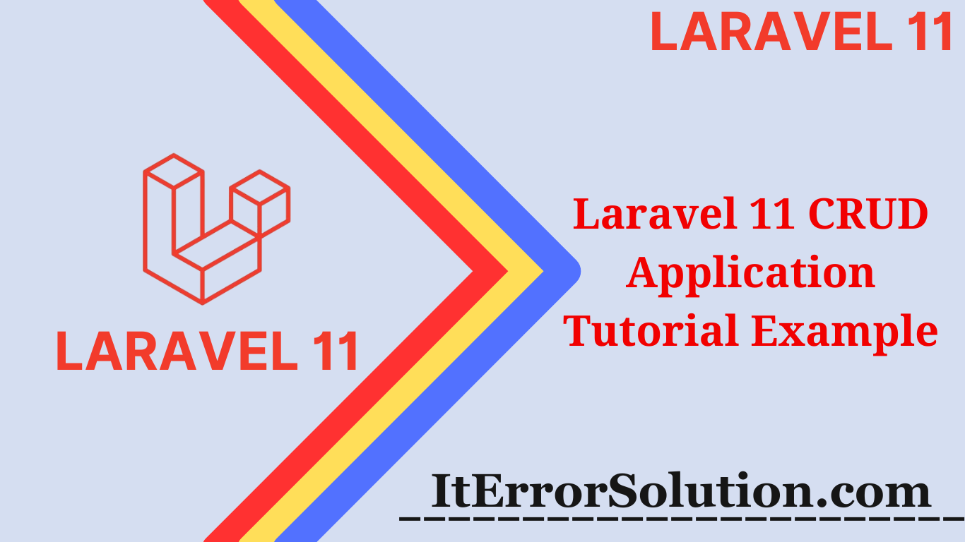 Laravel 11 CRUD Application Tutorial Example