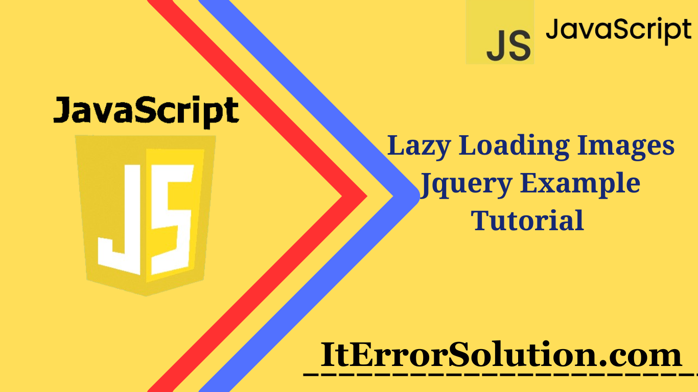 Lazy Loading Images Jquery Example Tutorial