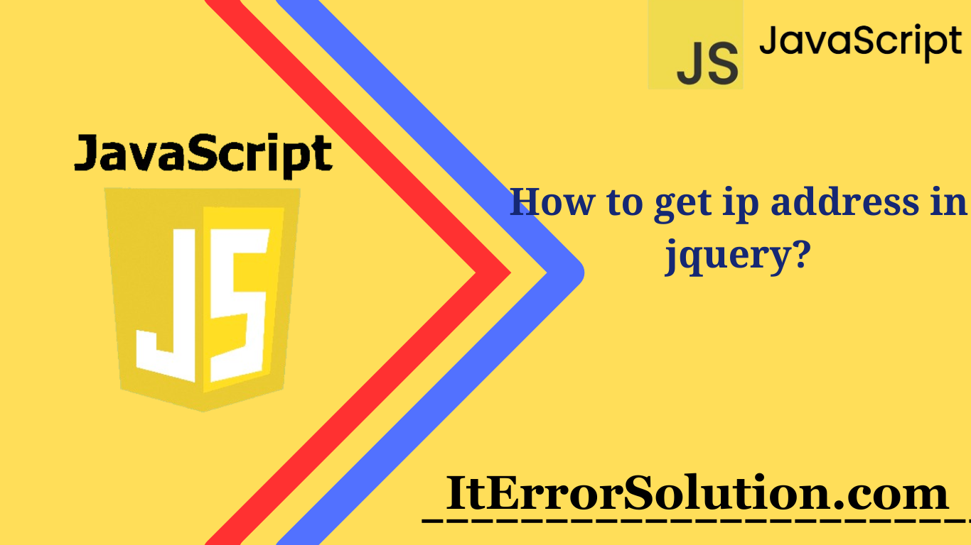 How to get ip address in jquery?