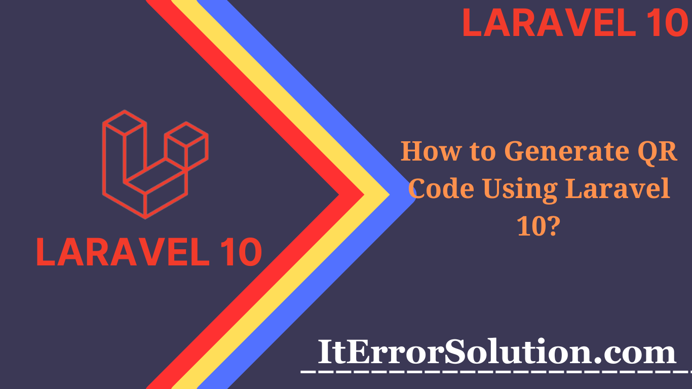 How to Generate QR Code Using Laravel 10?