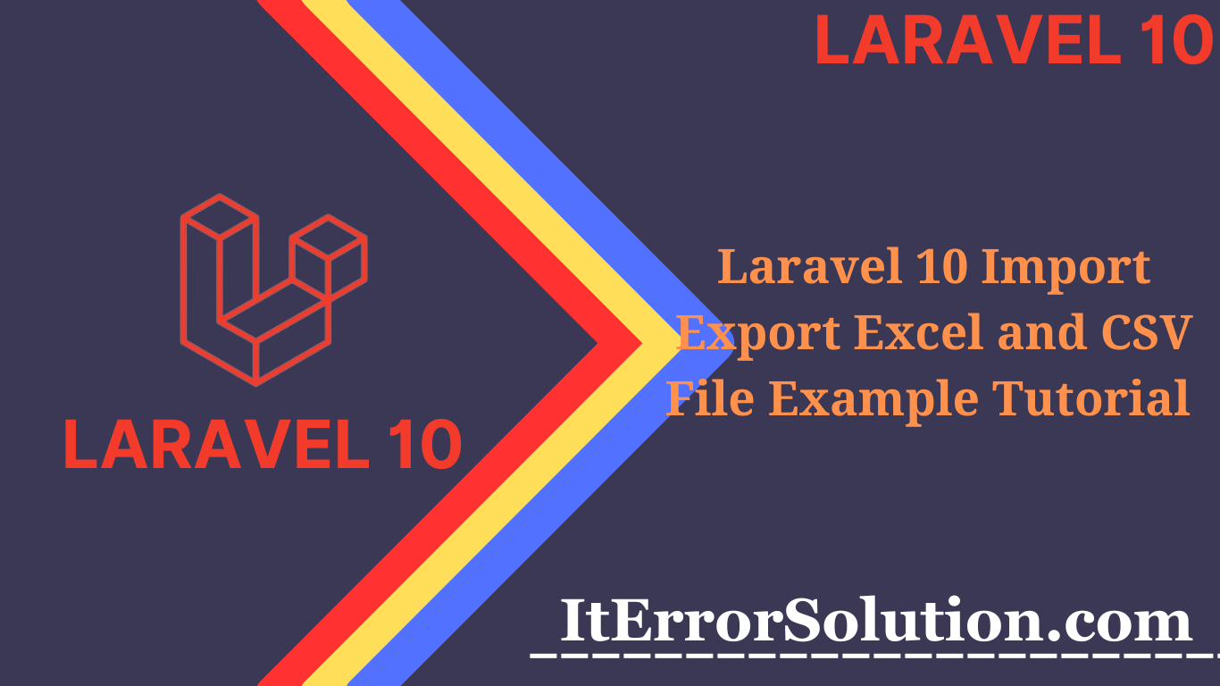 Laravel 10 Import Export Excel and CSV File Example Tutorial