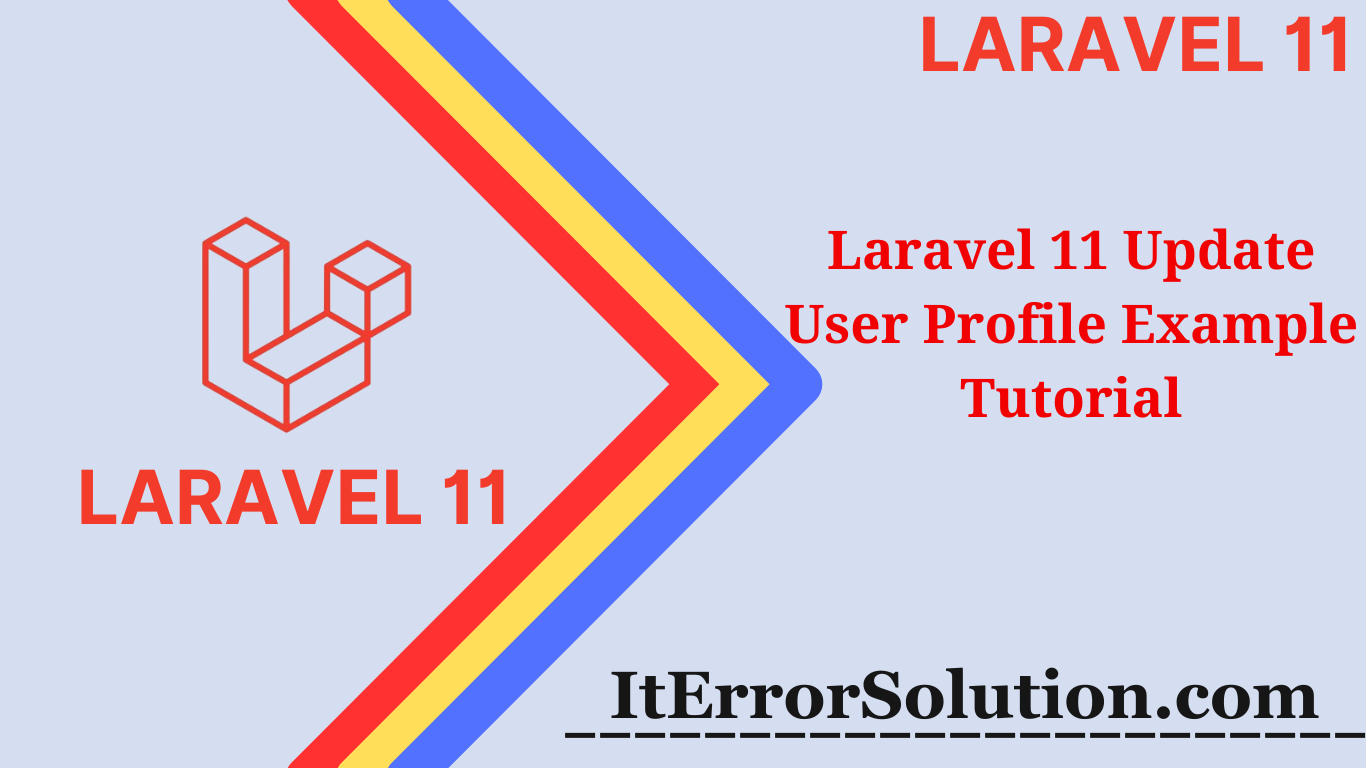 Laravel 11 Update User Profile Example Tutorial