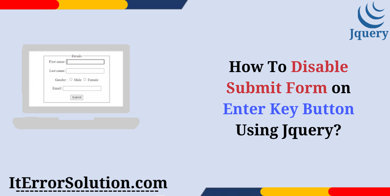 How To Disable Submit Form on Enter Key Button Using Jquery?